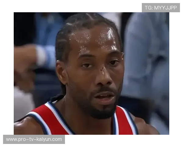 伦纳德顶住压力命中关键二分，快船收官成功